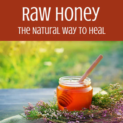Raw Honey: The Natural Way to Heal Wounds